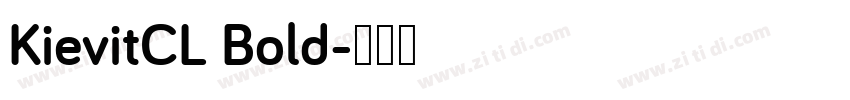 KievitCL Bold字体转换